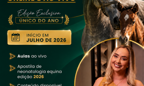 12° Curso de Imersão a Neonatologia Equina – ONLINE